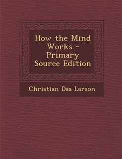 Couverture_How the Mind Works - Primary Source Edition