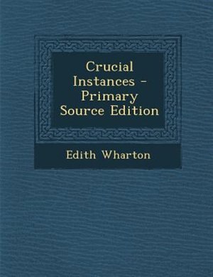 Couverture_Crucial Instances - Primary Source Edition