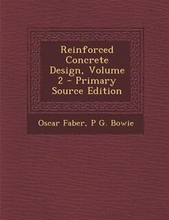 Couverture_Reinforced Concrete Design, Volume 2 - Primary Source Edition