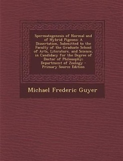 Front cover_Spermatogenesis of Normal and of Hybrid Pigeons