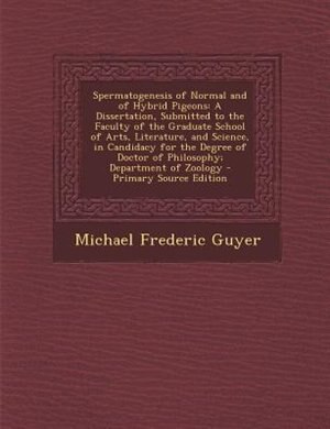 Front cover_Spermatogenesis of Normal and of Hybrid Pigeons