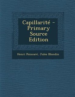 Front cover_CapillaritT - Primary Source Edition