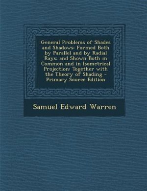 Front cover_General Problems of Shades and Shadows
