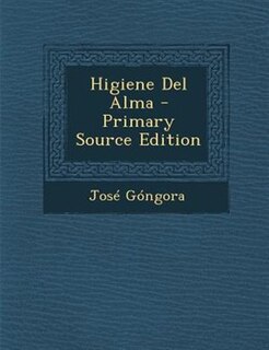 Front cover_Higiene Del Alma - Primary Source Edition
