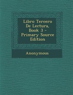 Couverture_Libro Tercero De Lectura, Book 3 - Primary Source Edition