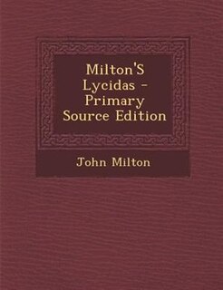 Couverture_Milton'S Lycidas - Primary Source Edition