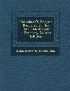 Front cover_Chambers'S English Readers, Ed. by J.M.D. Meiklejohn - Primary Source Edition