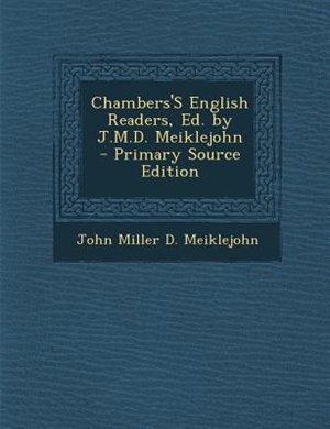 Front cover_Chambers'S English Readers, Ed. by J.M.D. Meiklejohn - Primary Source Edition