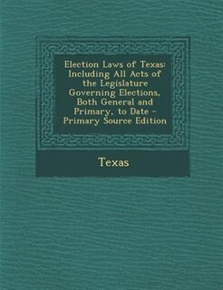 Front cover_Election Laws of Texas