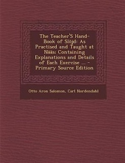 Couverture_The Teacher'S Hand-Book of Sl÷jd