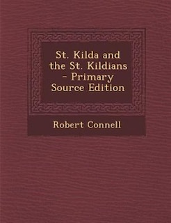 Couverture_St. Kilda and the St. Kildians - Primary Source Edition