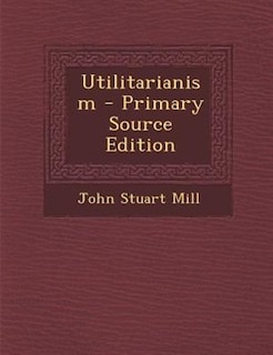 Utilitarianism