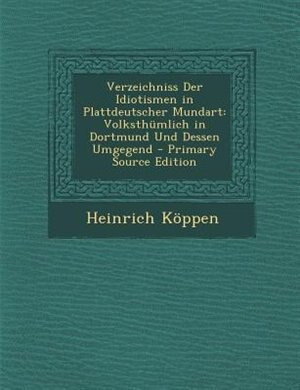Couverture_Verzeichniss Der Idiotismen in Plattdeutscher Mundart