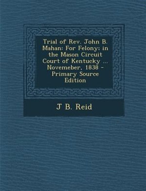 Couverture_Trial of Rev. John B. Mahan