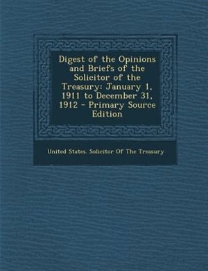 Couverture_Digest of the Opinions and Briefs of the Solicitor of the Treasury