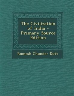 Front cover_The Civilization of India - Primary Source Edition