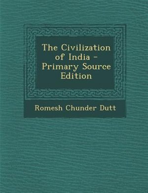 Front cover_The Civilization of India - Primary Source Edition