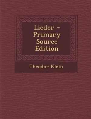 Lieder - Primary Source Edition