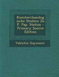 Couverture_Kunstarchaeologische Studien Zu P. Pap. Statius - Primary Source Edition