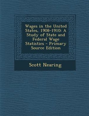 Couverture_Wages in the United States, 1908-1910