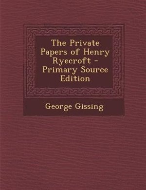 Front cover_The Private Papers of Henry Ryecroft