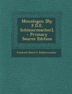 Monologen [By F.D.E. Schleiermacher].