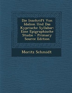 Couverture_Die Inschrift Von Idalion Und Das Kyprische Syllabar