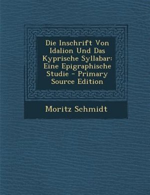 Couverture_Die Inschrift Von Idalion Und Das Kyprische Syllabar