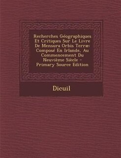 Couverture_Recherches GTographiques Et Critiques Sur Le Livre De Mensura Orbis Terrµ