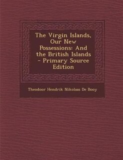 Front cover_The Virgin Islands, Our New Possessions