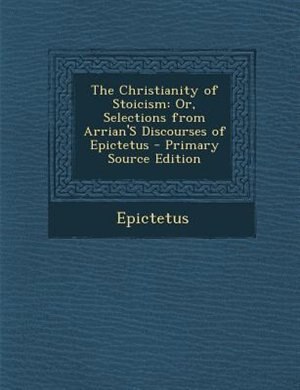 Front cover_The Christianity of Stoicism