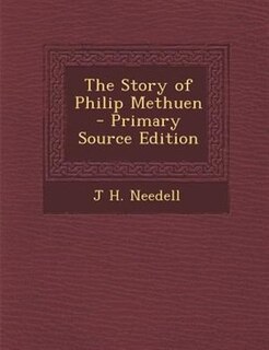 Couverture_The Story of Philip Methuen - Primary Source Edition