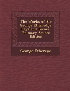 Front cover_The Works of Sir George Etheredge