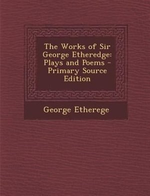 Front cover_The Works of Sir George Etheredge
