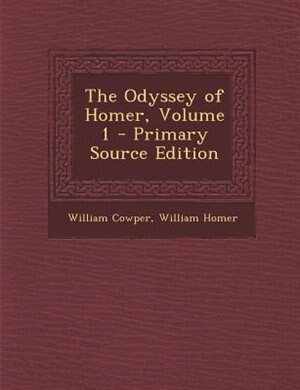 Couverture_The Odyssey of Homer, Volume 1 - Primary Source Edition