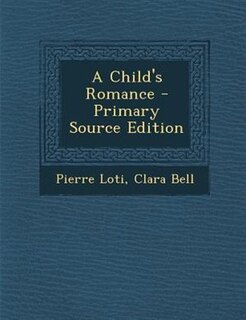 Couverture_A Child's Romance - Primary Source Edition