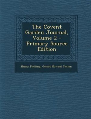 Front cover_The Covent Garden Journal, Volume 2 - Primary Source Edition