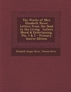 Front cover_The Works of Mrs. Elizabeth Rowe