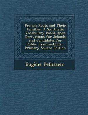 Front cover_French Roots and Their Families