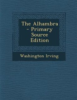 Couverture_The Alhambra - Primary Source Edition