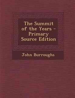 Front cover_The Summit of the Years - Primary Source Edition