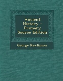 Front cover_Ancient History - Primary Source Edition
