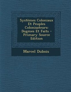 Couverture_Systèmes Coloniaux Et Peuples Colonisateurs