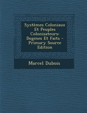 Couverture_Systèmes Coloniaux Et Peuples Colonisateurs