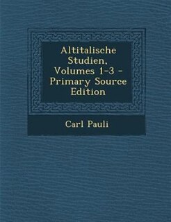 Altitalische Studien, Volumes 1-3 - Primary Source Edition