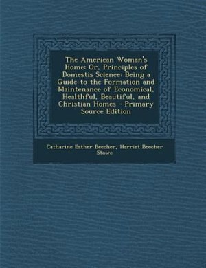Front cover_The American Woman's Home