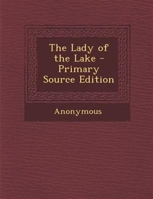 Couverture_The Lady of the Lake - Primary Source Edition
