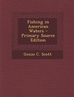 Fishing in American Waters - Primary Source Edition