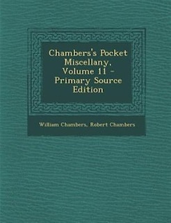 Front cover_Chambers's Pocket Miscellany, Volume 11 - Primary Source Edition