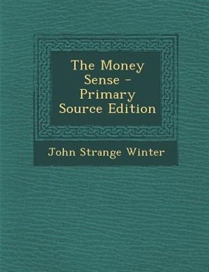 Couverture_The Money Sense - Primary Source Edition